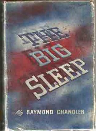 Item #10018 The Big Sleep. Raymond CHANDLER