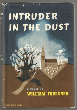 Item #10032 Intruder In The Dust. William FAULKNER
