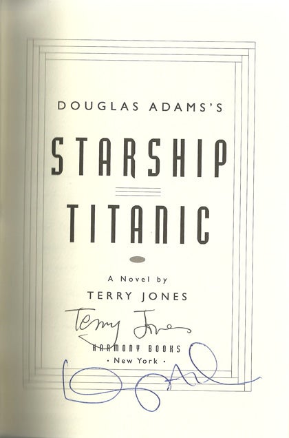 Item #10060 Douglas Adam's Starship Titanic. Terry JONES, Douglas ADAMS.
