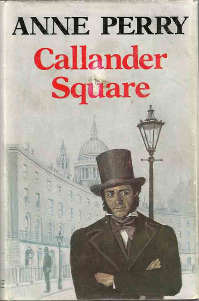 Item #10084 Callander Square. Anne PERRY.