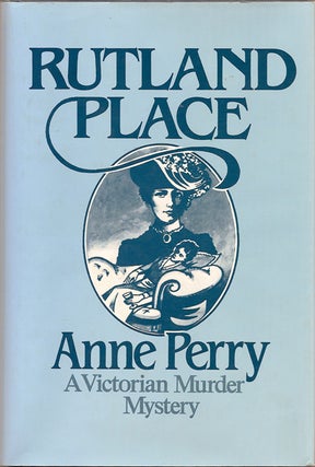 Item #10086 Rutland Place. Anne PERRY