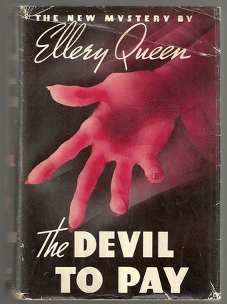 Item #10092 The Devil To Pay. Ellery QUEEN