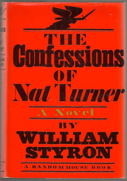 Item #10119 The Confessions of Nat Turner. William STYRON.