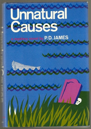 Item #10145 Unnatural Causes. P. D. JAMES