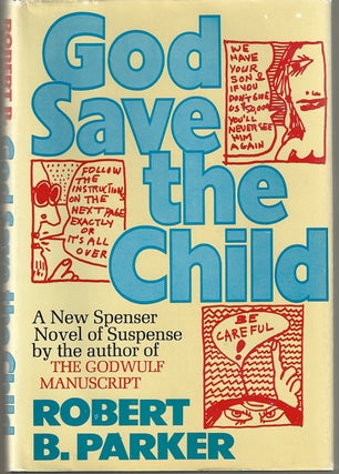 Item #10151 God Save The Child. Robert B. PARKER
