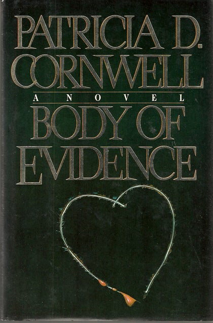 Item #10160 Body of Evidence. Patricia Daniels CORNWELL.