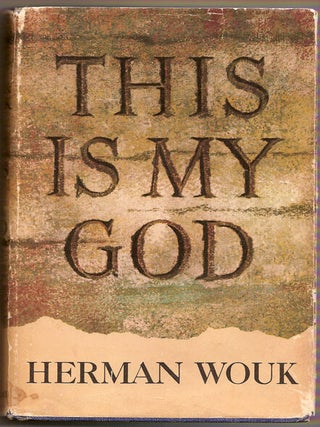 Item #10167 This is My God. Herman WOUK
