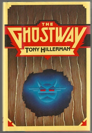 Item #10187 The Ghostway. Tony HILLERMAN