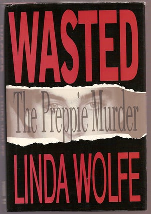 Item #10191 Wasted. Linda WOLFE