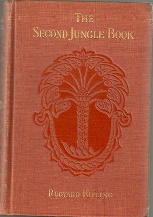 Item #10196 The Second Jungle Book. Rudyard KIPLING