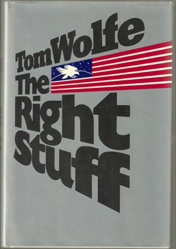 Item #10220 The Right Stuff. Tom WOLFE