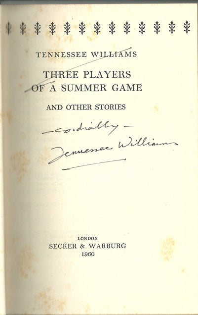 Item #10225 Three Players of a Summer Game and other stories. Tennessee WILLIAMS.