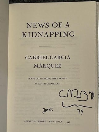 Item #10289 NEWS OF A KIDNAPPING. Gabriel GARCIA MARQUEZ, Edith GROSSMAN