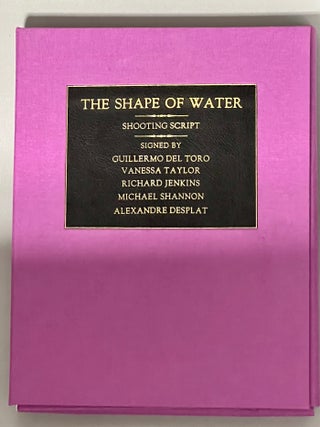 Item #10379 THE SHAPE OF WATER. GUILLERMO DEL TORO, VANESSA TAYLOR