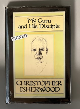 Item #10399 My Guru and His Disciple. Christopher ISHERWOOD