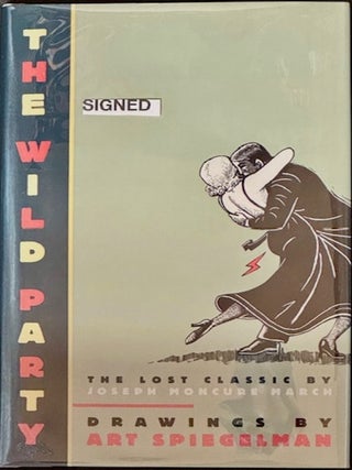 THE WILD PARTY. Joseph Moncure MARCH.